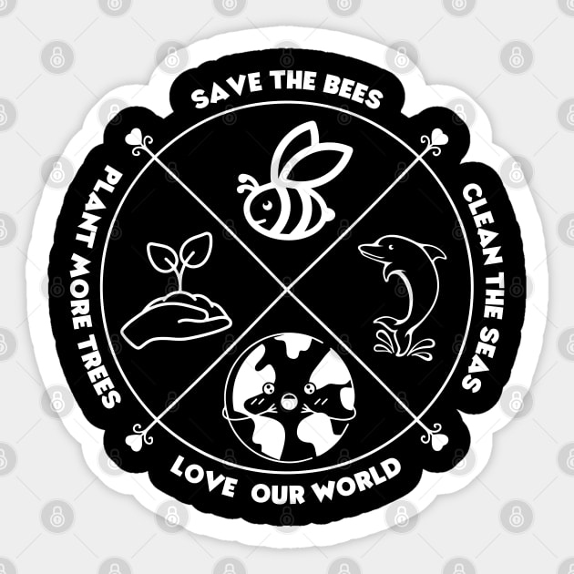 Love Your Mother Plant a Tree Clean the Seas Save the Bees Sticker by MZeeDesigns